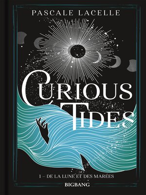 cover image of Curious Tides, T1